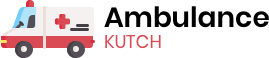 Ambulance Kutch